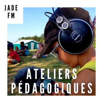 Ateliers Pédagogiques 