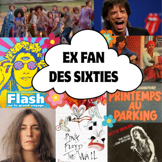 Ex fan des sixties #2
