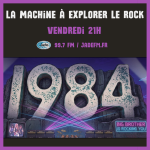 La Machine à Explorer le Rock - 1984