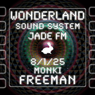 Wonderland Sound System - avec Monki Freeman